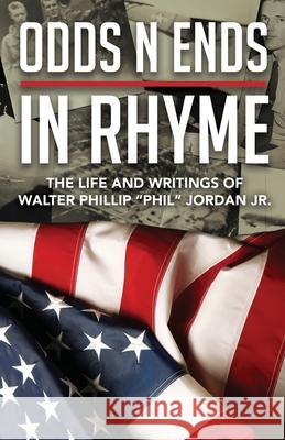 Odds N Ends In Rhyme Walter P. Jordan 9781943226627 Tactical 16 - książka