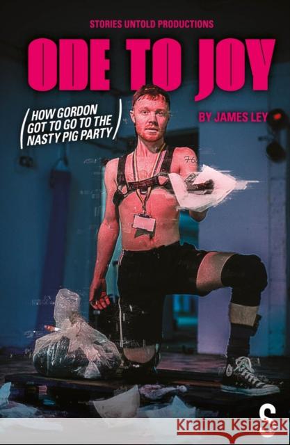 Ode to Joy (How Gordon Got to Go to the Nasty Pig Party) Ley, James 9781914228681 Salamander Street Limited - książka