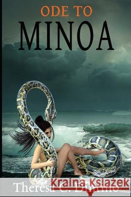 Ode to Minoa Theresa C Dintino 9781735429526 Wise Strega Books - książka