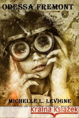 Odessa Fremont Michelle L Levigne   9781961129085 Ye Olde Dragon Books - książka
