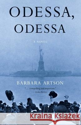 Odessa, Odessa Barbara Artson 9781631524431 She Writes Press - książka