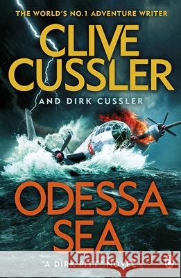 Odessa Sea: Dirk Pitt #24 Cussler, Clive|||Cussler, Dirk 9781405927659 The Dirk Pitt Adventures - książka