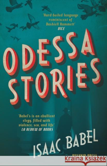 Odessa Stories Isaac Babel Boris Dralyuk 9781782274735 Pushkin Press - książka
