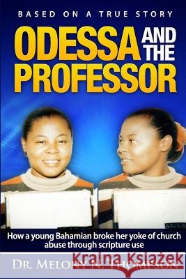 Odessa & The Professor Thompson, Melony Necole 9781535491426 Createspace Independent Publishing Platform - książka