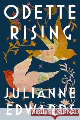 Odette Rising Julianne Edwards 9781399633543 Orion Publishing Co - książka