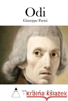 Odi Giuseppe Parini The Perfect Library 9781512386967 Createspace - książka