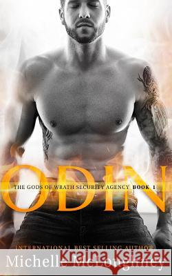 Odin: The Gods Of Wrath McLoughney, Michelle 9781519622679 Createspace Independent Publishing Platform - książka