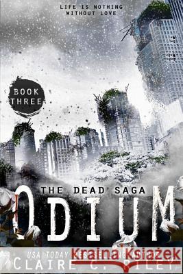 Odium III: The Dead Saga Claire C. Riley Amy Jackson 9781986935302 Createspace Independent Publishing Platform - książka