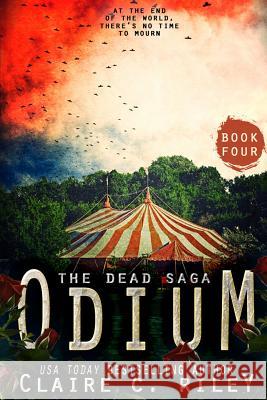 Odium IV: The Dead Saga Claire C. Riley Amy Jackson 9781986935715 Createspace Independent Publishing Platform - książka