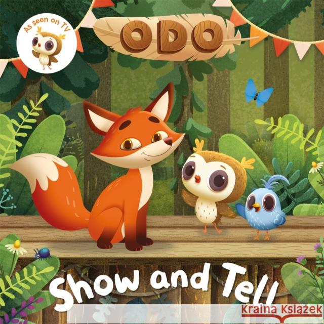 Odo: Show and Tell: As seen on Milkshake! Odo 9781035006281 Pan Macmillan - książka