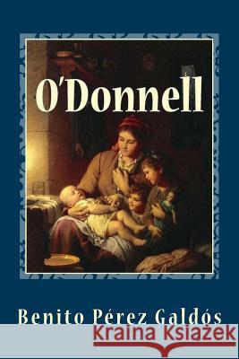 O'Donnell: Episodios Nacionaes Benito Pere Jm Tues 9781718720374 Createspace Independent Publishing Platform - książka