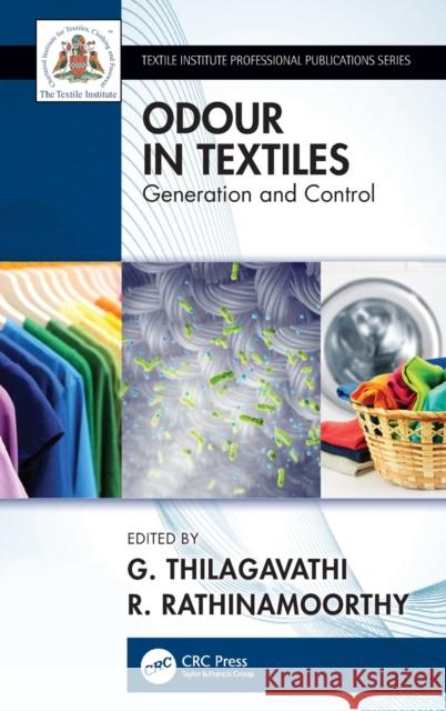 Odour in Textiles: Generation and Control Thilagavathi, G. 9780367693367 Taylor & Francis Ltd - książka