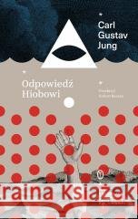 Odpowiedź Hiobowi Carl Gustav Jung, Olga Tokarczuk 9788308084441 Literackie - książka
