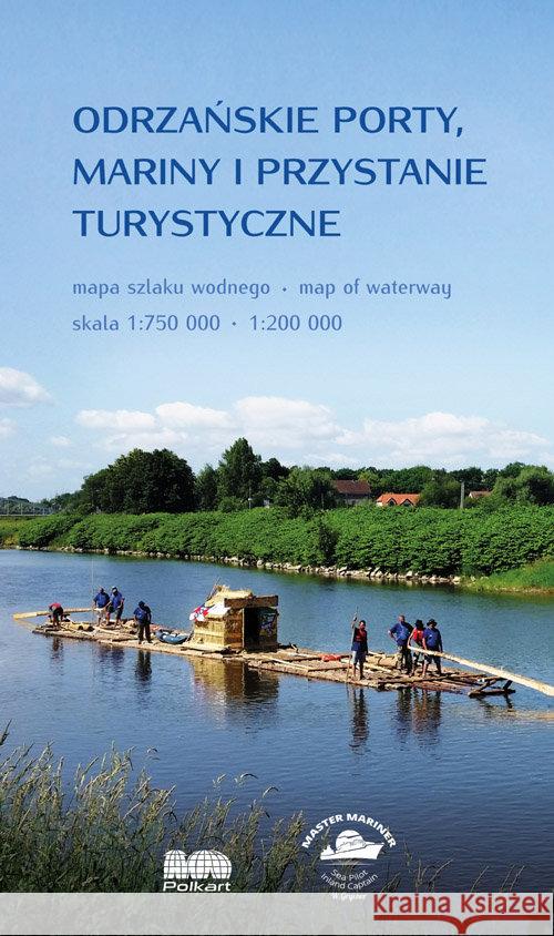 Odrzańskie porty, mariny i przystanie turystyczne  9788364907210 Sygnatura - książka