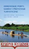 Odrzańskie porty, mariny i przystanie turystyczne  9788364907210 Sygnatura