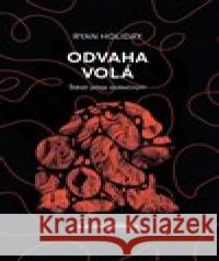 Odvaha volá Ryan Holiday 9788088407515 Audiolibrix - książka