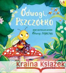 Odwagi, pszczółko Nicola Kinnear 9788324184057 Amberek - książka