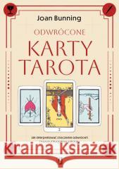 Odwrócone karty tarota Joan Bunning 9788383715919 Kobiece - książka