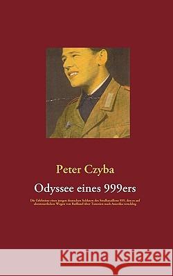 Odyssee eines 999ers Peter Czyba Simone Czyba 9783839154304 Books on Demand - książka