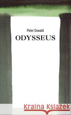 Odysseus Peter Oswald 9781840021387 Oberon Books - książka