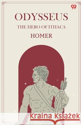 Odysseus The Hero Of Ithaca Homer Homer 9789371462044 Double 9 Books - książka