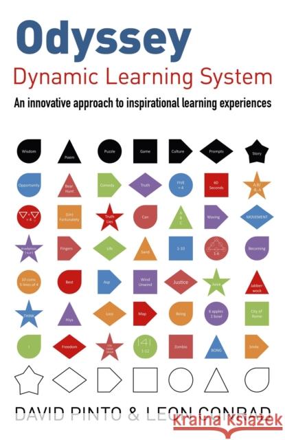 Odyssey: Dynamic Learning System – An innovative approach to inspirational learning experiences Leon Conrad, David Pinto 9781782792963 John Hunt Publishing - książka