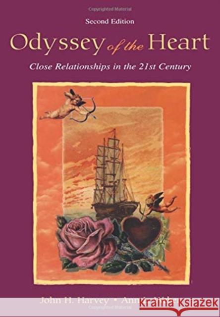 Odyssey of the Heart: Close Relationships in the 21st Century Harvey, John H. 9780805838985 Lawrence Erlbaum Associates - książka