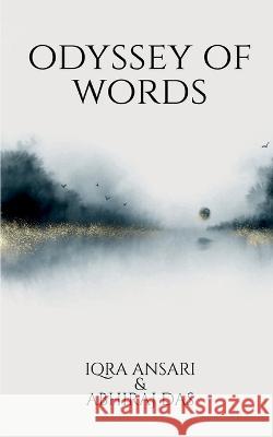 Odyssey of Words Iqra Ansari 9798887330860 Notion Press, Inc. - książka