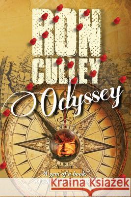 Odyssey: Travels On A Bucket List Culley, Ron 9781786231949 Grosvenor House Publishing Limited - książka