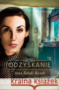Odzyskanie Robak-Reczek Anna 9788365351708 Lucky - książka