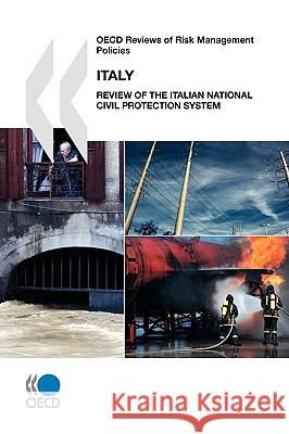 OECD Reviews of Risk Management Policies : Review of the Italian National Civil Protection System Publishing Oec 9789264082199 OECD - książka