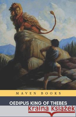 Oedipus King of Thebes Sophocles 9789388191234 Maven Books - książka