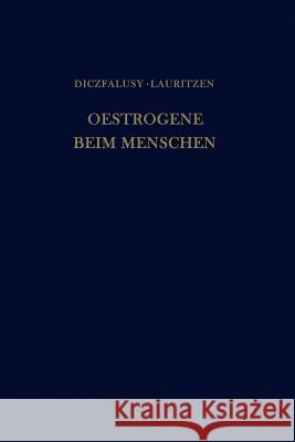 Oestrogene Beim Menschen Egon Diczfalusy Christian Lauritzen 9783642876899 Springer - książka