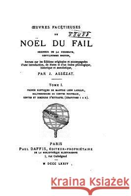 Oeuvres Facétieuses - Tome I Fail, Noel Du 9781535122047 Createspace Independent Publishing Platform - książka
