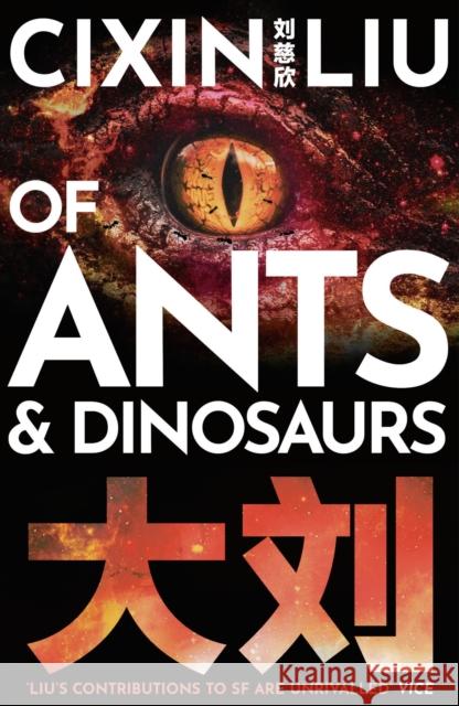 Of Ants and Dinosaurs Cixin Liu 9781789546125 Bloomsbury Publishing PLC - książka