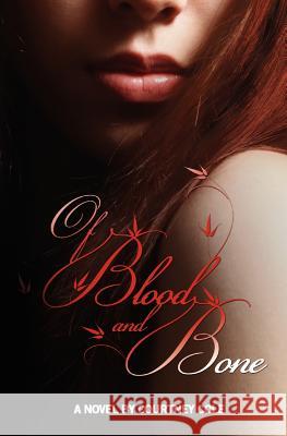 Of Blood and Bone: The Minaldi Legacy Courtney Cole 9780615702728 Lakehouse Press - książka