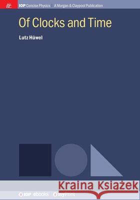 Of Clocks and Time Lutz H?wel 9781681748177 Morgan & Claypool - książka