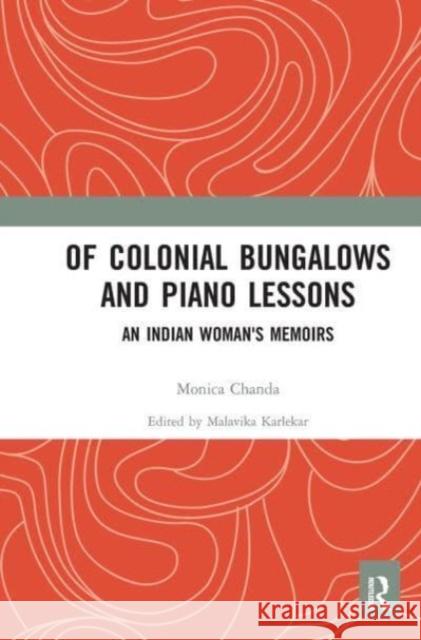 Of Colonial Bungalows and Piano Lessons  9781032653679 Taylor & Francis Ltd - książka