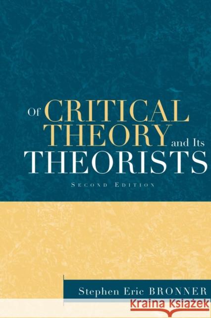 Of Critical Theory and Its Theorists Lory Janelle Dance Stephen Eric Bronner S. Bronner 9780415932639 Routledge - książka