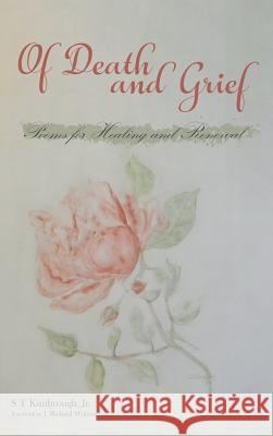 Of Death and Grief S T Kimbrough, Jr, J Richard Watson 9781532643736 Resource Publications (CA) - książka