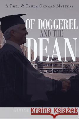Of Doggerel and the Dean Patrick Ian O'Donnell 9781954941472 Book Vine Press - książka
