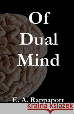 Of Dual Mind E A Rappaport   9781941042250 Owl King Publishing - książka