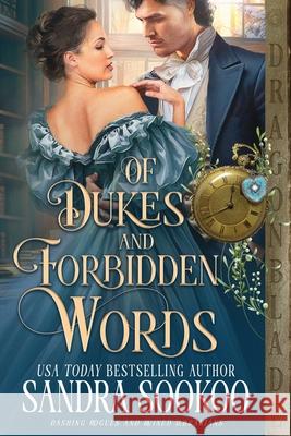 Of Dukes and Forbidden Words: A Regency Historical Romance Sandra Sookoo 9781969349584 Dragonblade Publishing, Inc. - książka