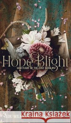 Of Hope & Blight Lou Wilham Christis Christie 9781964655093 Midnight Tide Publishing - książka