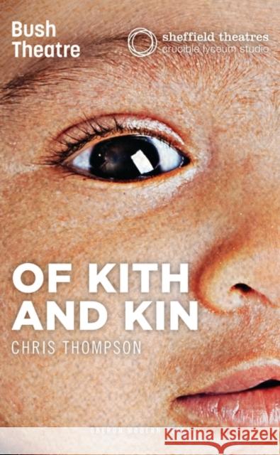 Of Kith and Kin Thompson, Chris 9781786821867  - książka