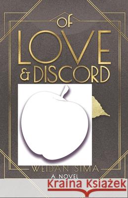 Of Love and Discord Weidan Sima 9780692103319 Weidan Sima Inc. - książka