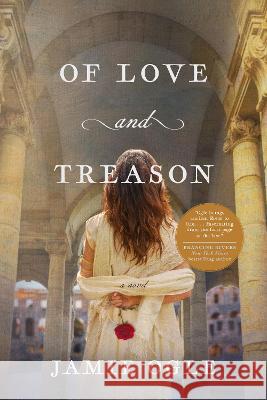 Of Love and Treason Jamie Ogle 9781496479679 Tyndale House Publishers - książka