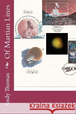 Of Martian Lines Andy Thomas 9781468024258 Createspace - książka