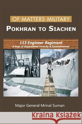 Of Matters Military - Pokhran to Siachen Mrinal Suman 9789390439119 Vij Books India - książka