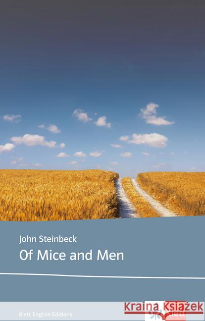 Of Mice and Men : Text and Study Aids. Text in Englisch. Ab dem 5. Lernjahr, mit Annotationen. Niveau B1 Steinbeck, John Gross, Klaus D.  9783125785021 Klett - książka